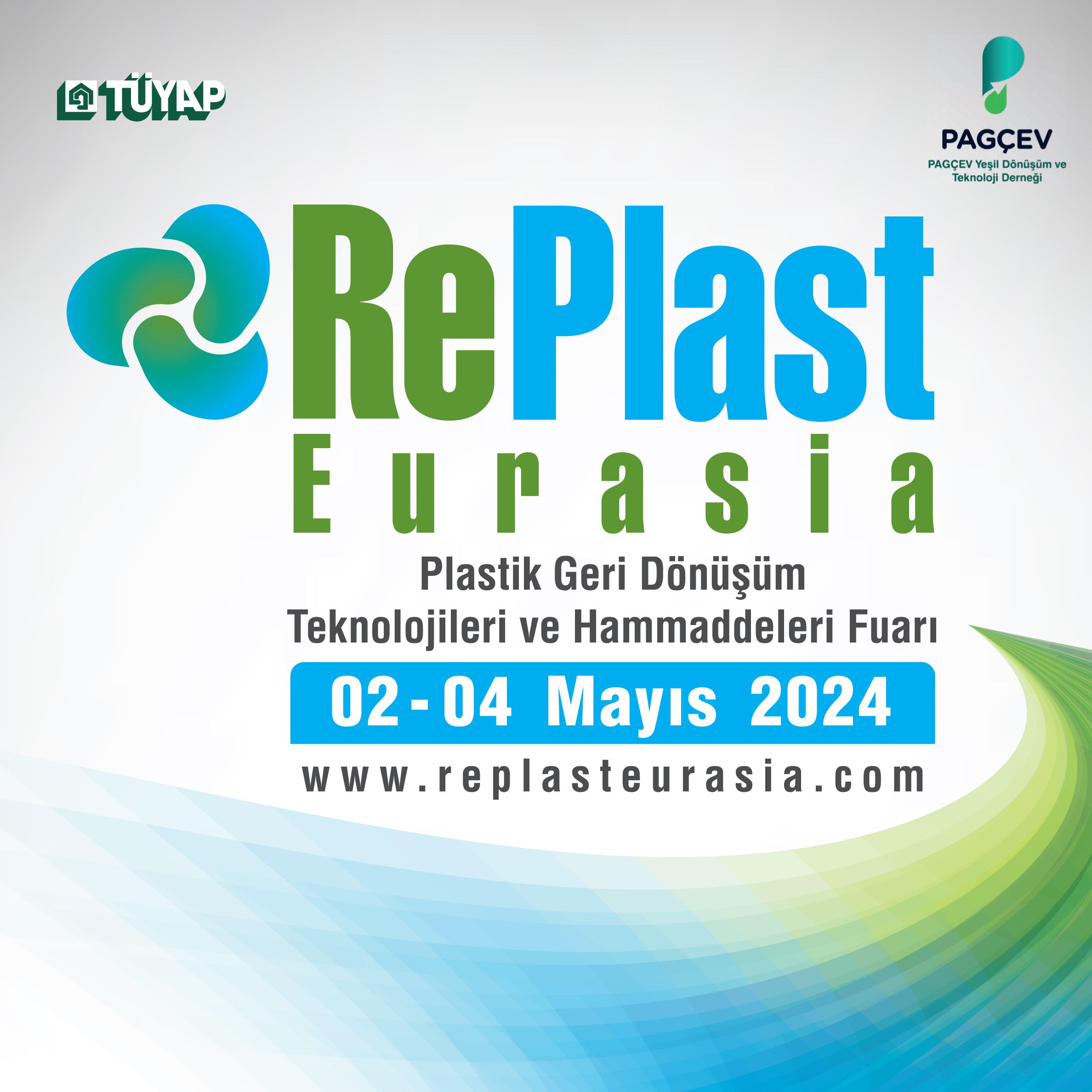 RePlast Eurasia 2024 Plastik Geri Dönüşüm Teknolojileri ve Hammaddeleri Fuarı'nda Yerinizi Alın..!