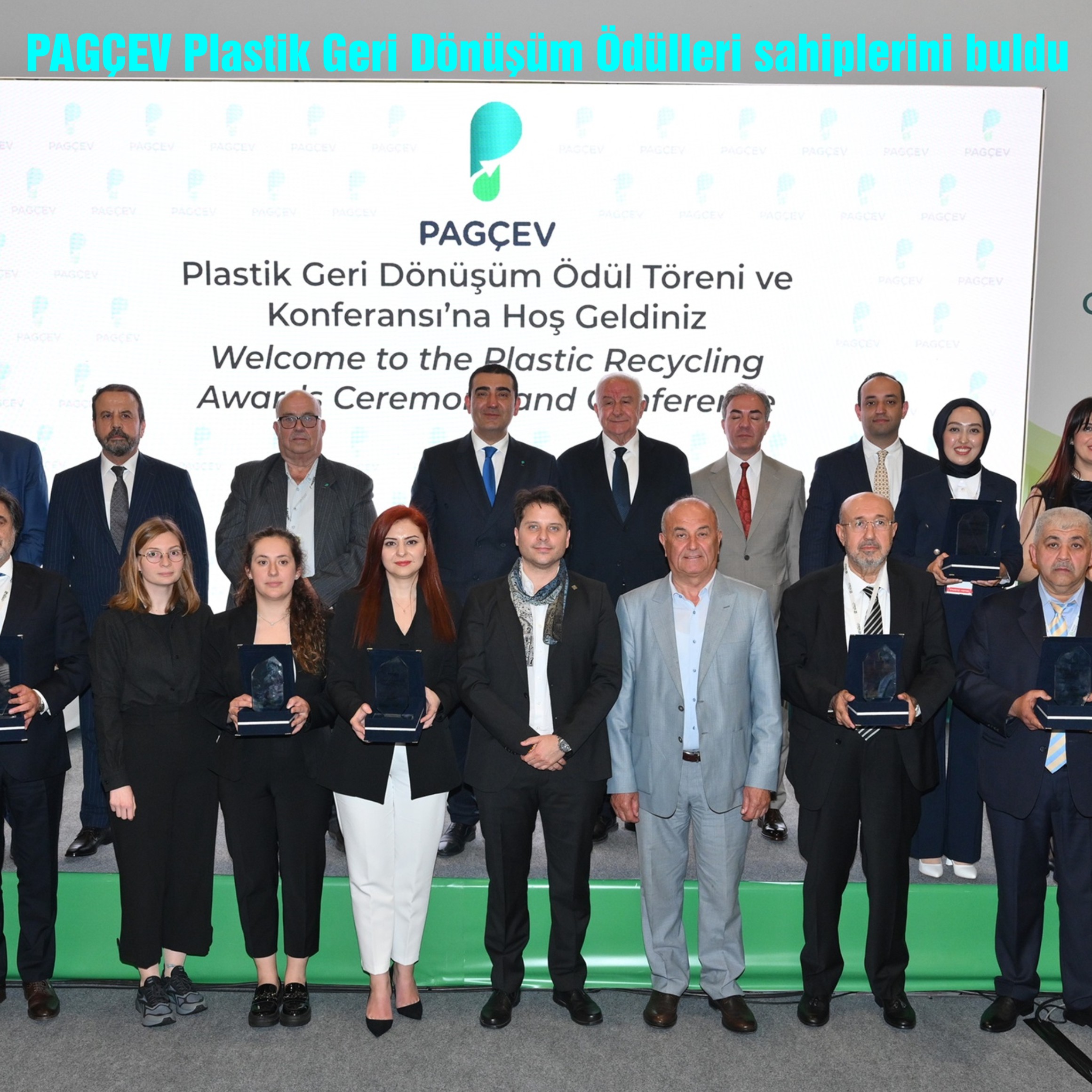 PAGÇEV Plastik Geri Dönüşüm Ödülleri  sahiplerini buldu